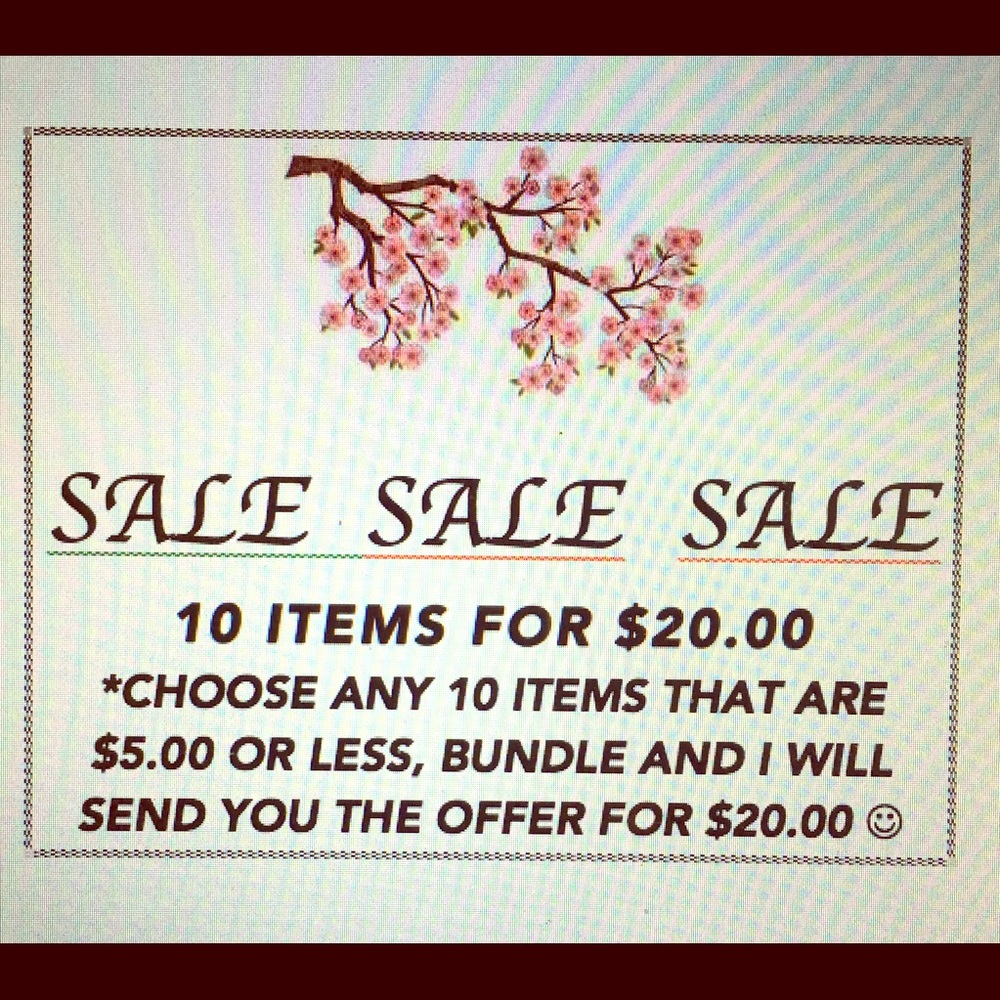 SALE ! 10 for $20.00. All items must be $5 or less